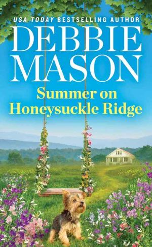 [Highland Falls 01] • Summer on Honeysuckle Ridge (Highland Falls Book 1)